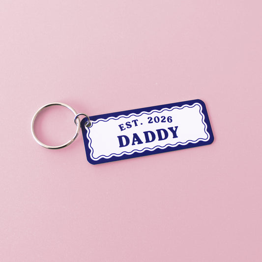 The Year You Became My Daddy Keyring