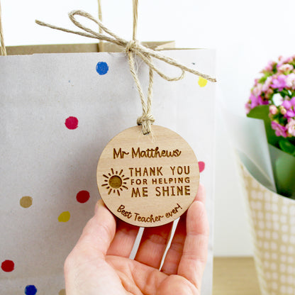 Thank You For Helping Me Shine Teacher Decoration