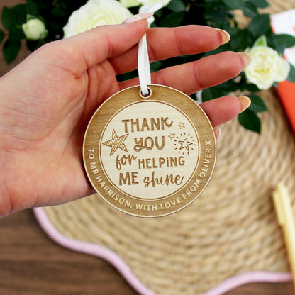 Thank You For Helping Me Shine Wooden Decoration